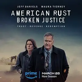 《美国之锈 第二季》：钢铁之城下的绝望挣扎与人性救赎，深度剧评！